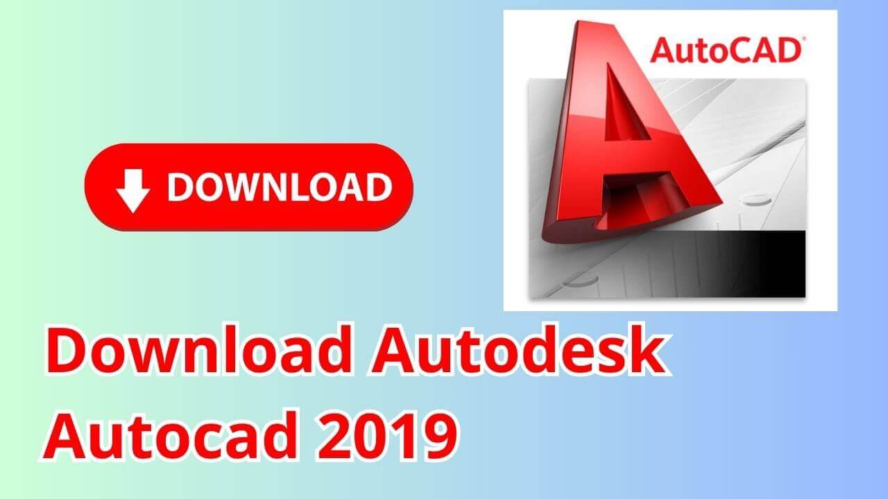 Download Autodesk Autocad 2019